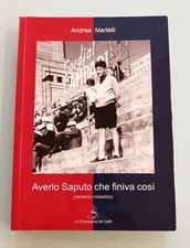 Libro AVERLO SAPUTO CHE FINIVA