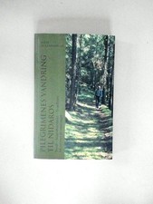 Pilegrimenes vandring til Nidaros Trysil - Nord-Osterdalen - Trondheim Kollandsr