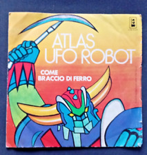 VVt - LP 45" ATLAS UFO ROBOT / COME BRACCIO DI FERRO - Boys Group - Little Sound