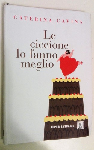 Ciccione fanno meglio - lo,