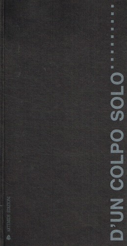 Colpo solo senza fine - d'un,