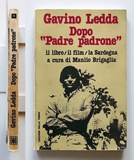 Gavino Ledda dopo "Padre padrone" il libro/il film/la Sardegna di M. Brigaglia