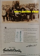 FRATELLI OLIO CARLI 1999 CON FOTO VINTAGE E FIRMA UFFICIALE PUBBLICITÀ CLIPPING