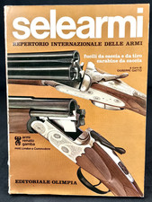 SELEARMI REPERTORIO INTERNAZIONALE DELLE ARMI FUCILI DA CACCIA E DA TIRO Olimpia