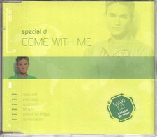 Special D Come With Me CD Europe All Around the World 2004 single CDGLOBE340
