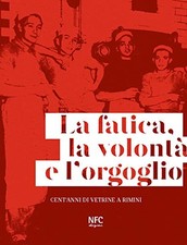 CENT ANNI DI VETRINE A RIMINI