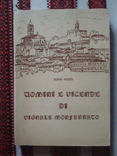 Uomini e vicende di Vignale Monferrato - Fulvio Vitullo - 1982