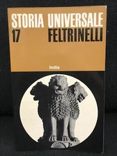 STORIA UNIVERSALE FELTRINELLI  (17) - INDIA - 1968 - 1^ Edizione