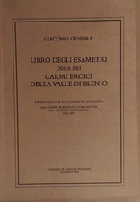 Libro - LIBRO DEGLI ESAMETRI, OSSIA. DEI CARMI EROICI DELLA VALLE DI BLENIO.
