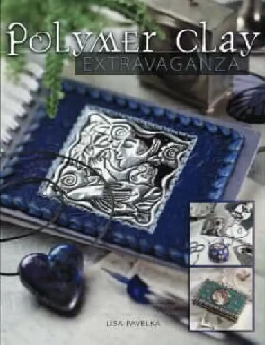 Polymer clay extravaganza - extravaganza, by