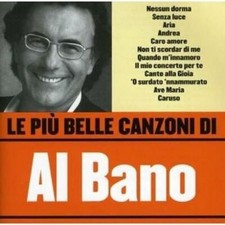 Audio Cd Al Bano Carrisi - Le Piu' Belle Canzoni Di Al Bano Carrisi