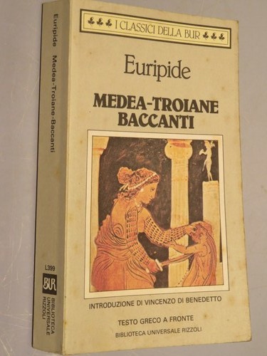 Medea troiane baccanti - medea, testo