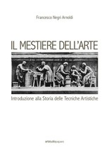 Mestiere dell arte - il,