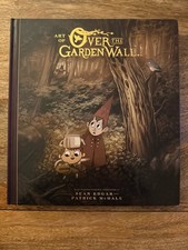 Art of Over the Garden Wall Book Dark Horse, Patrick McHale 2017 1st Edition