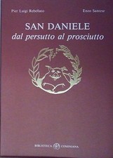 SAN DANIELE DAL PERSUTTO AL