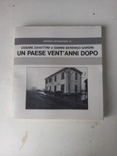 Zavattini Berengo Gardin Un Paese vent' anni dopo  Luzzara Reggio fotografia 