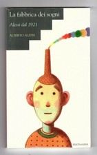 ALESSI - LA FABBRICA DEI SOGNI