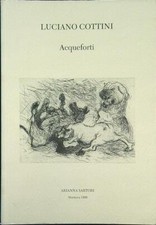 LUCIANO COTTINI ACQUEFORTI