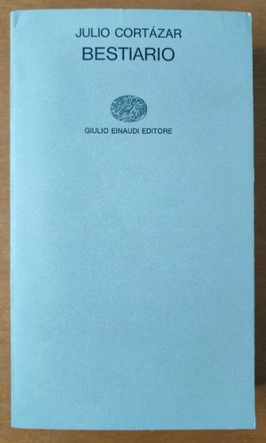 Julio cortazar bestiario - cortazar,