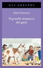 Il grande massacro dei gatti e