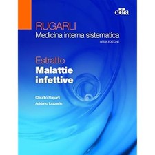 Rugarli. Medicina interna sistematica. Estratto: Malattie infettive [Paperback] 