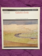Gabetti e Isola. Progetti e Architetture 1950-1985. ELECTA