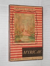 MYRICAE Giovanni Pascoli Mondadori Biblioteca Moderna 40 1948 libro romanzo di