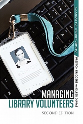 Managing library volunteers - managing,