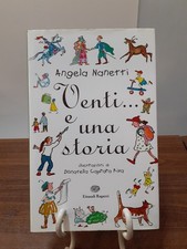 ANGELA NANETTI - VENTI ... E UNA STORIA [ EINAUDI 2006 ]