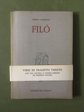 Andrea Zanzotto, FILO'