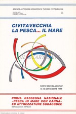 CIVITAVECCHIA - La Pesca, il Mare, I Rassegna Pesca in Mare con Canna 1988