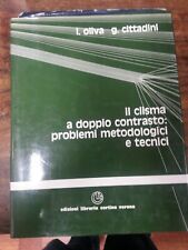IL CLISMA A DOPPIO CONTRASTO:PROBLEMI METODOLOGICI E TECNICI~L.Oliva G.Cittadini