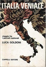 Italia Veniale. Viaggio Fra I