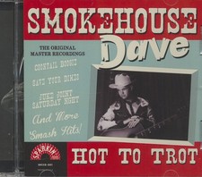 Smokehouse Dave - Hot to Trot