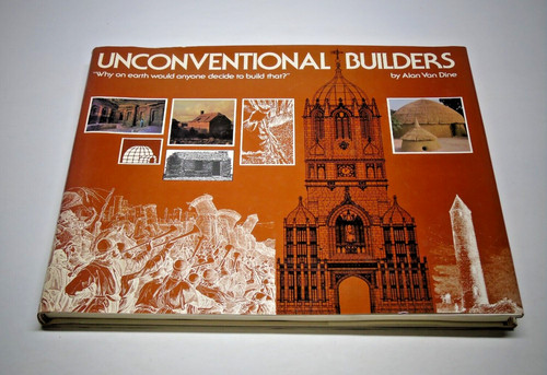 Unconventional builders - builders, by
