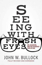 Seeing With Fresh Eyes: Sin, -