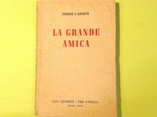 LA GRANDE AMICA PIERRE