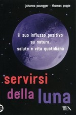 LIBRO SERVIRSI DELLA LUNA -