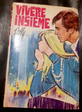 Vivere insieme - Delly - I Romanzi della Rosa Salani - 1974 (S58)