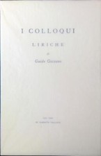 I COLLOQUI. LIRICHE GOZZANO GUIDO TALLONE 1970  LEGATURA CON COFANETTO