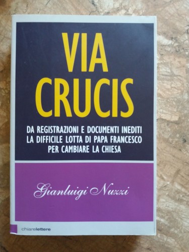 Gianluigi nuzzi via crucis - via,