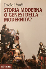 Storia moderna o genesi della modernità? Paolo Prodi. il Mulino 2012