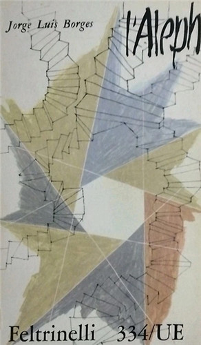 Borges jorge luis aleph - luis., l'aleph.