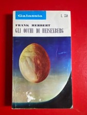 Prezzo + basso - Galassia 139 - Gli occhi di Heisenberg - Frank Herbert