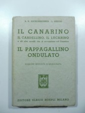 ASCHENBRENNER A. H., GHIDINI L., Il canarino, il cardellino, il lucarino