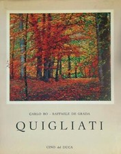 VERDIANO QUIGLIATI BO CARLO - DE GRADA RAFFAELE CINO DEL DUCA 1973 