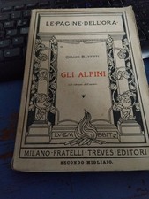 Libro Antico.  Gli Alpini Di Cesare Battisti