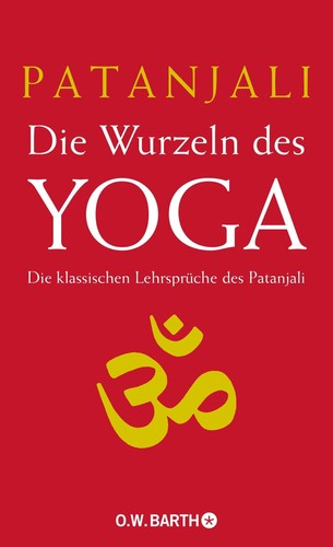 Die wurzeln des yoga - des,