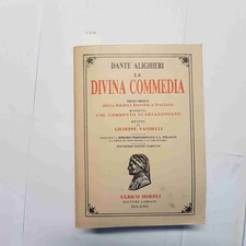 DANTE ALIGHIERI - HOEPLI - LA DIVINA COMMEDIA 1991 societa' dantesca italiana