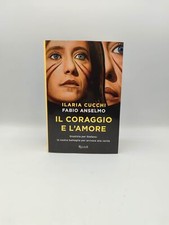 I.Cucchi, F.Anselmo - Il coraggio e l'amore. Giustizia per Stefano - Rizzoli ...